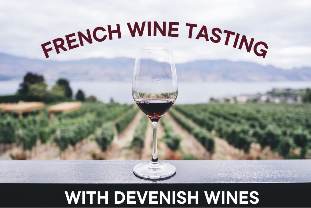 french wine tasting with devenish wines.
